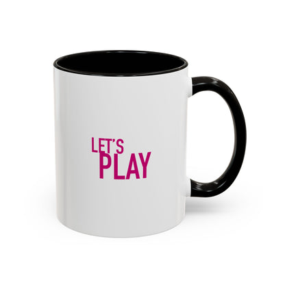 Let's Play Coffee Mug — 11oz & 15oz Colored Handle Mug